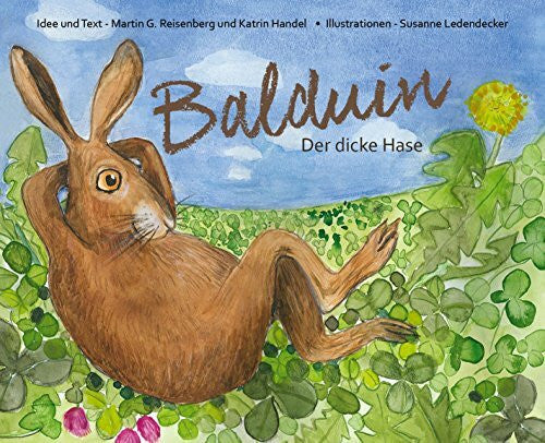 Susanne Ledendecker Balduin Der dicke Hase
