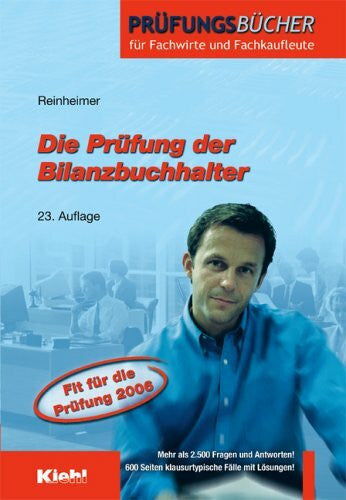 Reinheimer, Clemens Die Prüfung der Bilanzbuchhalter (Prüfungsbücher für Fachwirte und Fachkaufleute)