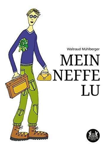 Mühlberger, Waltraud Mein Neffe Lu