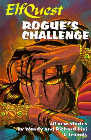 Pini, Richard Rogue's Challenge (Elfquest Graphic Novel Series, Band 9)