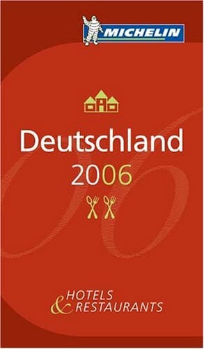 Michelin Staff Deutschland 2006, Michelin Hotels & Restaurants: Jetzt noch benutzerfreundlicher mit neuem Atlas (Michelin Guides)