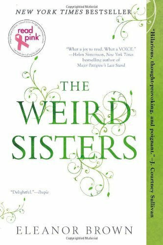 Brown, Eleanor The Weird Sisters: Read Pink Edition