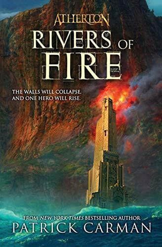 Carman, Patrick Rivers of Fire (Atherton, 2, Band 2)