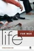 Briggs, J. R. Redefining Life: For Men: A Navestudy Featuring the Message//Remix