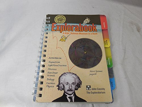 Exploratorium (Organization) The Explorabook: A Kid's Science Museum in a Book
