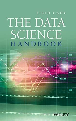 Cady, Field The Data Science Handbook