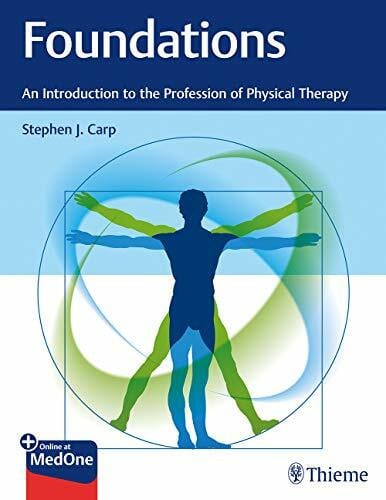 Carp, Stephen J. Foundations: An Introduction to the Profession of Physical Therapy: Plus Online at MedOne