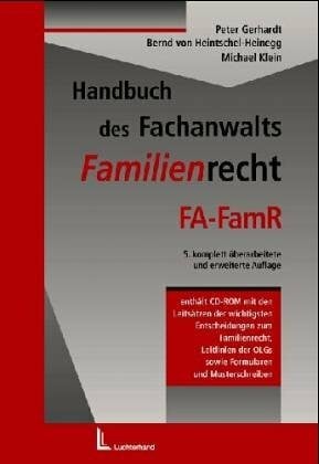Klein, Michael Handbuch des Fachanwalts, Familienrecht (FA-FamR), m. CD-ROM