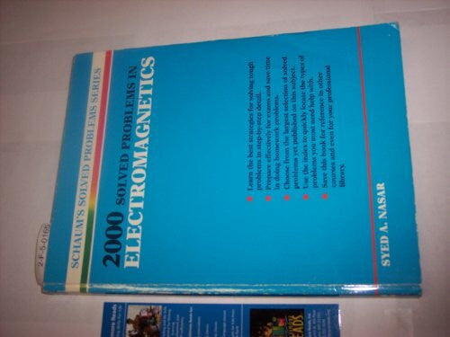 Nasar, Syed A. 2000 Solved Problems in Electromagnetics (Schaum's Solved Problems Series)