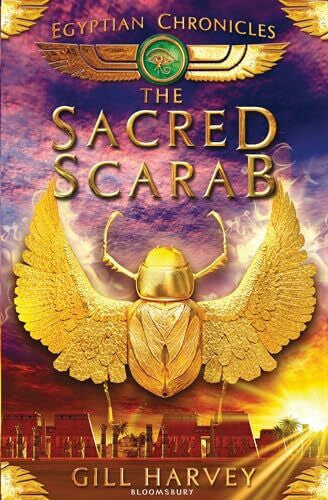 Harvey, Gill The Sacred Scarab - Egyptian Chronicles 3 (Egypt Adventures)