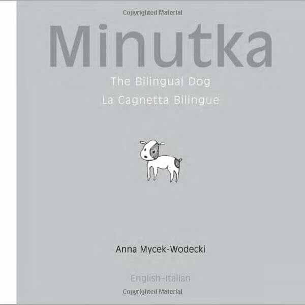 Umicini, Roberta Minutka the Bilingual Dog: La Cagnetta Bilingue