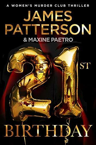 Patterson, James 21st Birthday: A young mother and baby daughter go missing (Women’s Murder Club 21)
