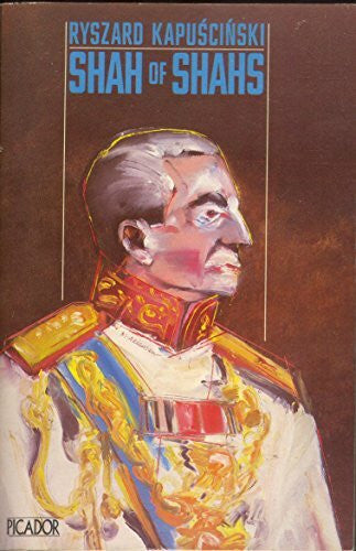 Brand, K.M-. Shah of Shahs (Picador Books)