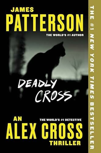 Patterson, James Deadly Cross (Alex Cross, 26)