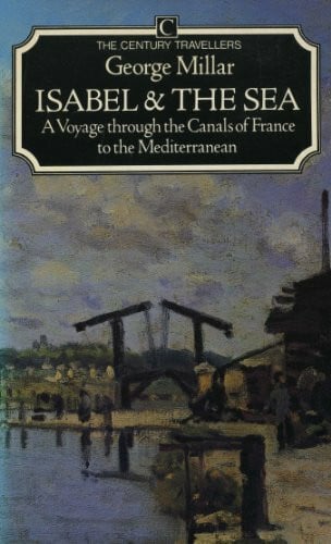 Millar, George Isabel and the Sea (Century Travellers Series)