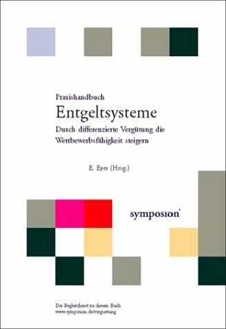Praxishandbuch Entgeltsysteme. Mit eBook - CD-ROM Praxishandbuch Entgeltsysteme