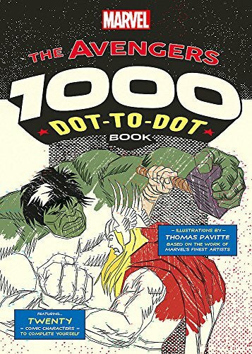 Pavitte, Thomas Marvel's Avengers 1000 Dot-to-Dot Book: Twenty Comic Characters to Complete Yourself