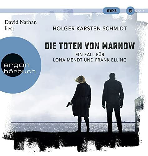 Nathan, David Die Toten von Marnow: Ein Fall für Lona Mendt und Frank Elling
