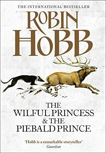 Hobb, Robin The Wilful Princess and the Piebald Prince