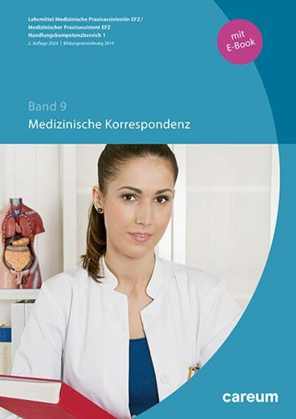 Bieri, Meggy Band 9: Medizinische Korrespondenz (Print mit E-Book): MPA Lehrmittel BiVo 2019 / HKB 1