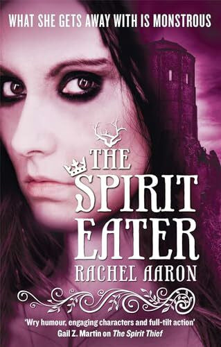 Aaron, Rachel The Spirit Eater: The Legend of Eli Monpress: Book 3