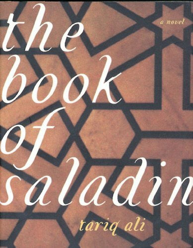 Ali, Tariq The Book of Saladin: A Novel (The Islam Quintet)