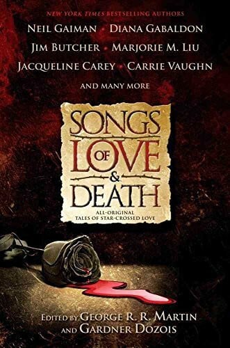 Dozois, Gardner Songs of Love and Death: All-Original Tales of Star-Crossed Love