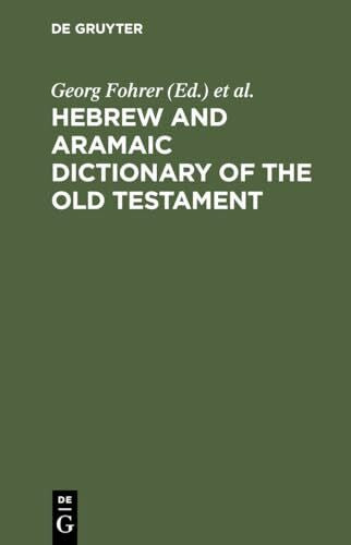 Vollmer, Jochen Hebrew and Aramaic Dictionary of the Old Testament
