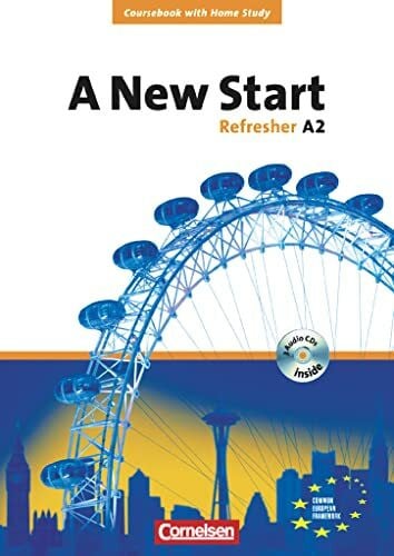 Fox, Stephen A New Start - Englisch für Wiedereinsteiger - Bisherige Ausgabe - A2: Refresher: Coursebook mit Home Study Section, Home Study CD, Class CDs - Im Paket (A New Start, Bisherige Ausgabe, A2: Refresher)