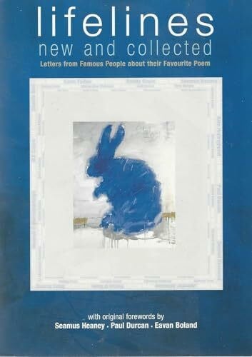 Shaw, Caroline Lifelines: New and Collected. Letters from Famous People About Their Favourite Poem