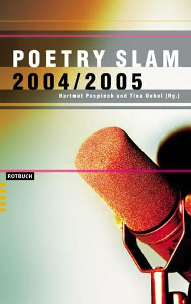 Tina Uebel Poetry Slam 2004/2005. (Rotbuch-Taschenbücher)