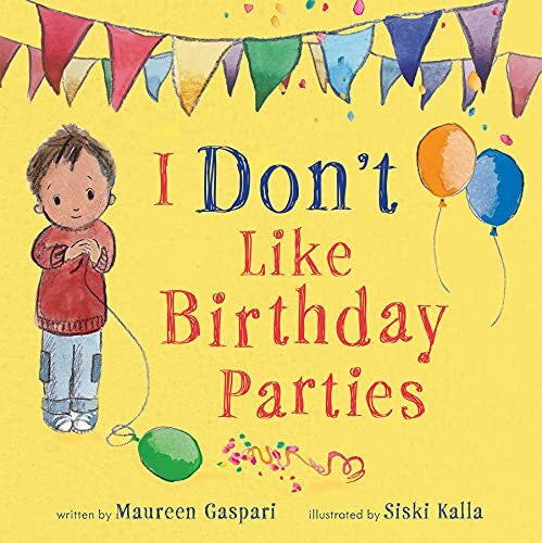 Kalla, Siski I Don’t Like Birthday Parties!