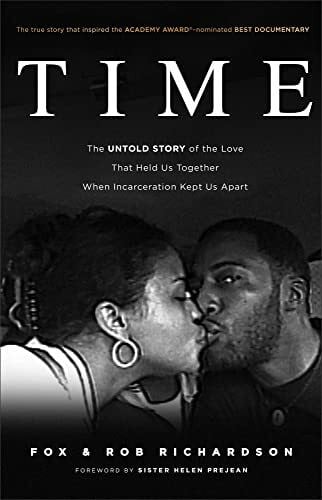Prejean, Sister Helen Time: The Untold Story of the Love That Held Us Together When Incarceration Kept Us Apart