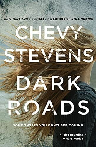 Stevens, Chevy Dark Roads: Some Twists You Don't See Coming