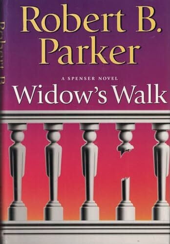 Parker, Robert B. Widow's Walk