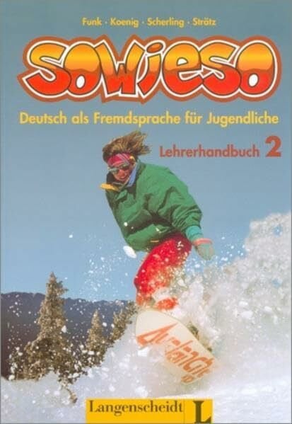 Scherling, Theo sowieso 2 - Lehrerhandbuch 2: Deutsch als Fremdsprache für Jugendliche