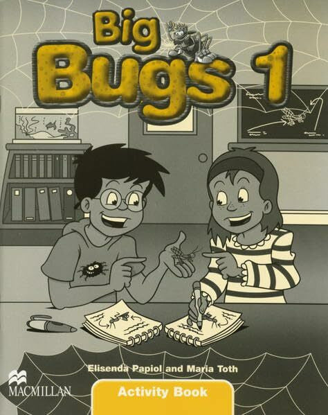 Toth, Maria Big Bugs: Level 1 / Activity Book