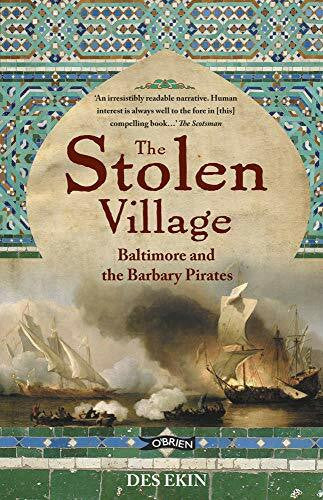 Ekin, Des The Stolen Village: Baltimore and the Barbary Pirates