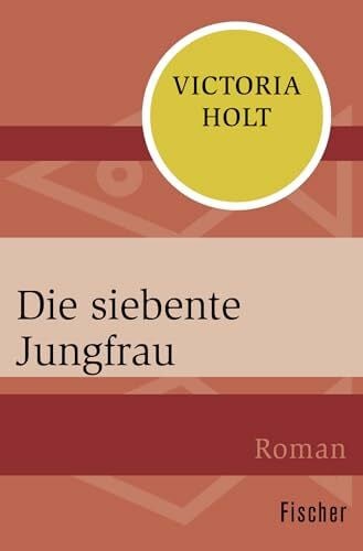 Wohlmuth, Nora H. Die siebente Jungfrau: Roman