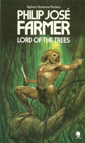 Farmer, Philip Jose Lord of the Trees