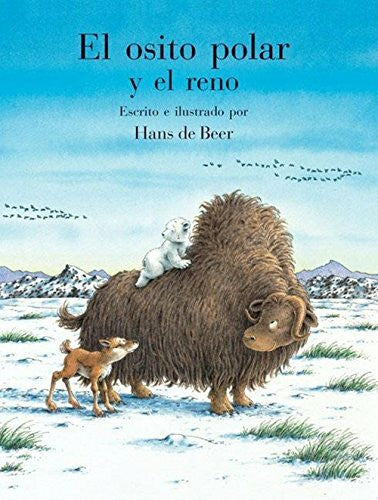 Fernandez, Queta El osito polar y el reno/ Little Polar Bear and the Reindeer (El Osito Polar/ Little Polar Bear)
