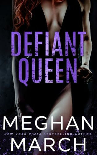 March, Meghan Defiant Queen (Mount Trilogy, Band 2)