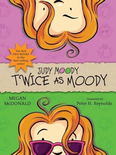 Reynolds, Peter H. Judy Moody: Twice as Moody