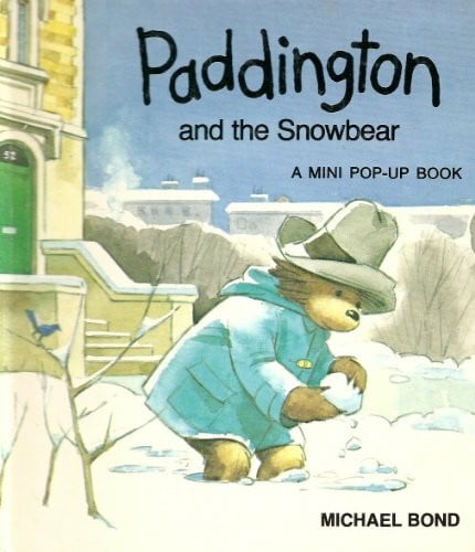Bond, Michael Paddington and the Snowbear: Pop-up Book (A mini pop-up book)