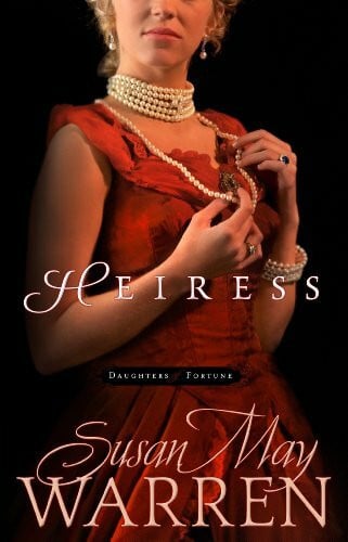 Warren, Susan May Heiress (Daughters of Fortune, Band 1)