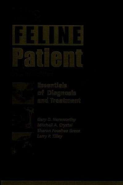 Crystal, Mitchell A. The Feline Patient: Essentials of Diagnosis and Treatment