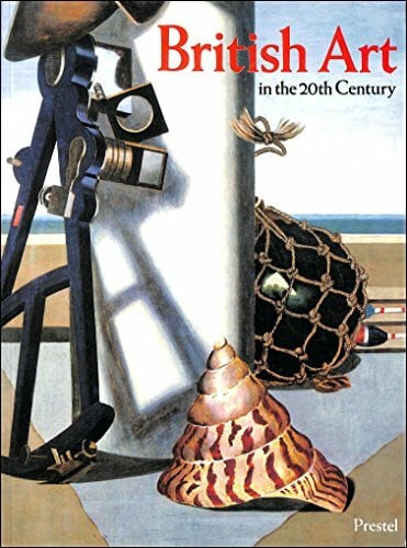 Royal Academy of Arts (Great Britain) British Art in the 20th Century: The Modern Movement