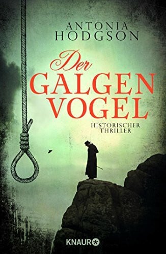 Rebernik-Heidegger, Sonja Der Galgenvogel: Historischer Thriller