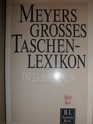 Meyers Lexikonredaktion Meyers großes Taschelexikon in 24 Bänden / hier Band 3 Bahr-Box / 2. neu bearbeitete Aufl. 1987
