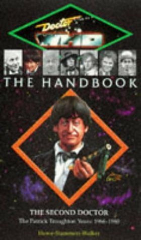 Walker, Stephen James Doctor Who the Handbook: The Second Doctor